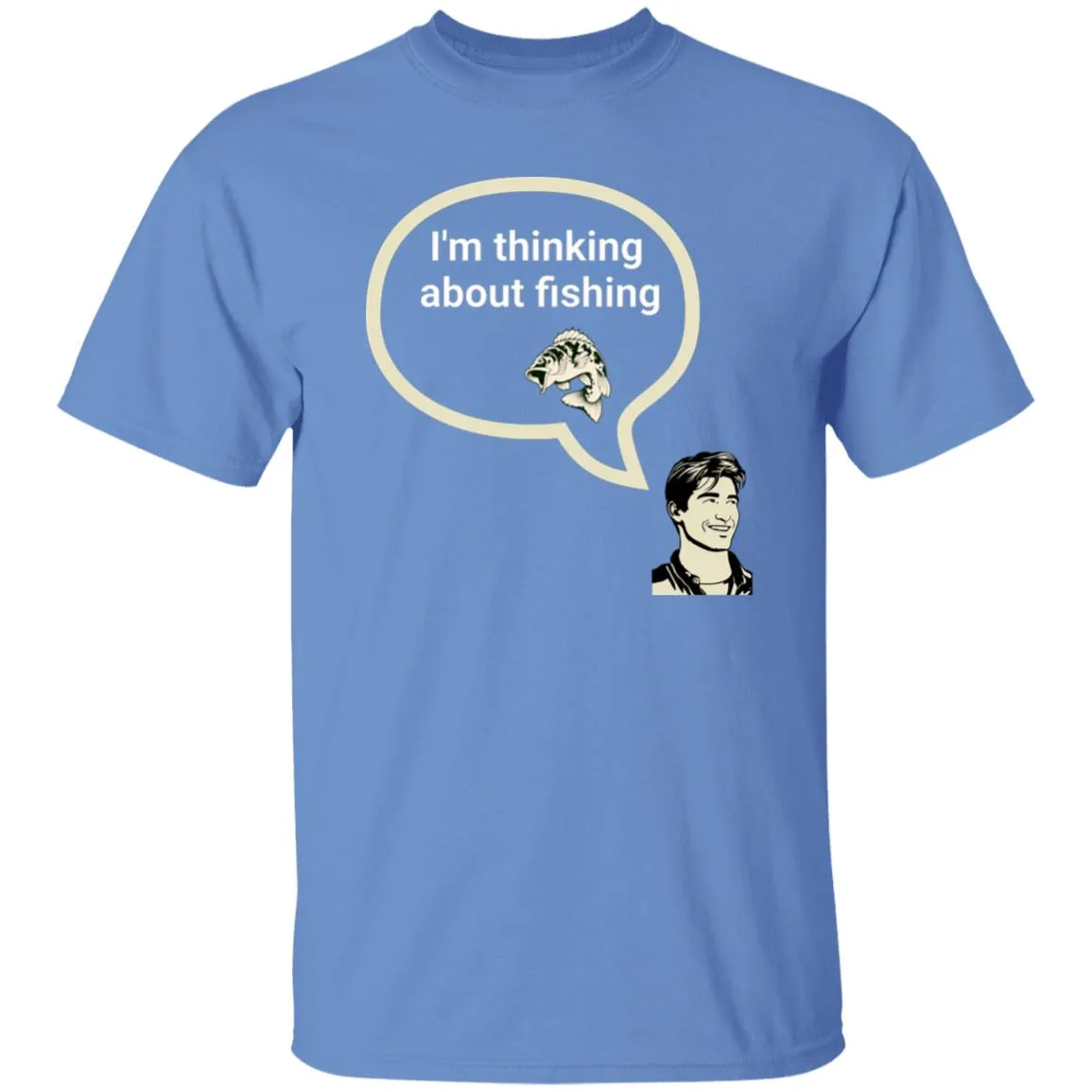 I'm Thinking About Fishing T-Shirt k