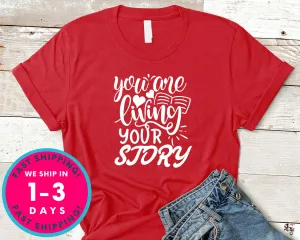 You Are Living Your Story